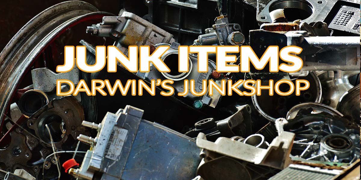 Darwins Junkshop - Junk Items